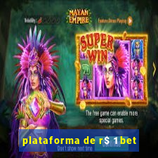 plataforma de r$ 1 bet